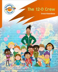 Produktbild: Reading Planet: Rocket Phonics - Target Practice - The 12-D Crew - Orange