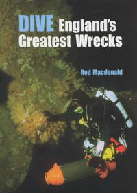 Produktbild: Dive England's Greatest Wrecks