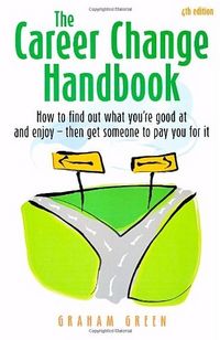 Produktbild: Green, G: The Career Change Handbook 4th Edition