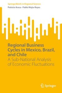 Produktbild: Regional Business Cycles in Mexico, Brazil, and Chile