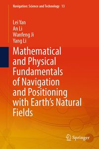 Produktbild: Mathematical and Physical Fundamentals of Navigation and Positioning with Earth's Natural Fields