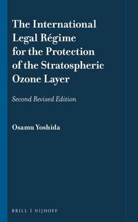 Produktbild: The International Legal R&eacute;gime for the Protection of the Stratospheric Ozone Layer