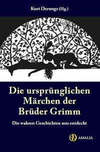 Produktbild: Die urspr&uuml;nglichen M&auml;rchen der Br&uuml;der Grimm