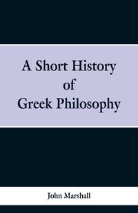 Produktbild: A Short History of Greek Philosophy