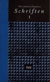 Produktbild: Schriften / Huldrych Zwingli Schriften