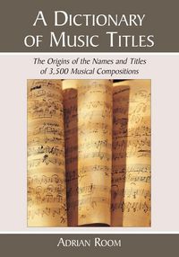Produktbild: A Dictionary of Music Titles