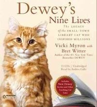 Produktbild: Dewey's Nine Lives: The Legacy of the Small-Town Library Cat Who Inspired Millions