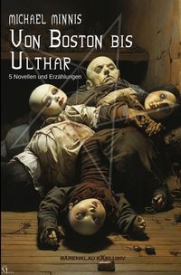Produktbild: Von Boston bis Ulthar: F&uuml;nf Novellen und Erz&auml;hlungen