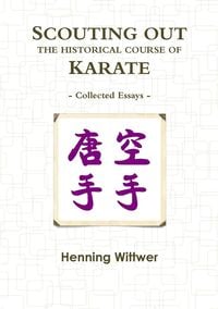 Bild vom Artikel Scouting Out The Historical Course Of Karate vom Autor Henning Wittwer