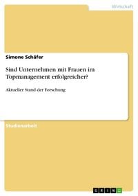 Produktbild: Sind Unternehmen mit Frauen im Topmanagement erfolgreicher?