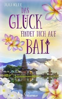 Produktbild: Das Gl&uuml;ck findet dich auf Bali
