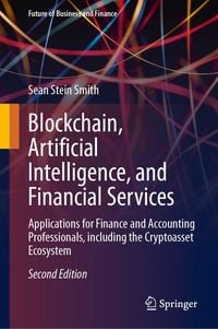 Produktbild: Blockchain, Artificial Intelligence, and Financial Services