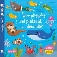Produktbild: Baby Pixi (unkaputtbar) 184: Wer plitscht und platscht denn da?