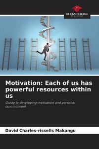 Produktbild: Motivation: Each of us has powerful resources within us