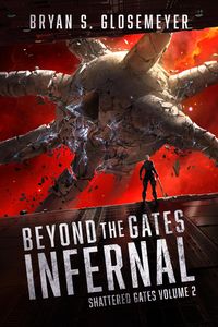 Produktbild: Beyond the Gates Infernal (Shattered Gates, #2)