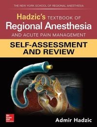 Produktbild: Hadzic's Textbook of Regional Anesthesia and Acute Pain Management: Self-Assessment and Review