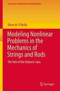 Produktbild: Modeling Nonlinear Problems in the Mechanics of Strings and Rods