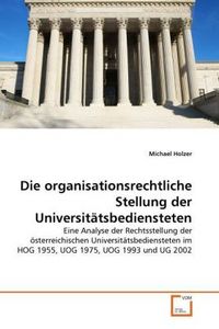 Produktbild: Holzer, M: Die organisationsrechtliche Stellung der Universi