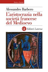 Produktbild: L' aristocrazia nella societ&agrave; francese del Medioevo