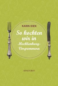 Bild vom Artikel So kochten wir in Mecklenburg - Vorpommern vom Autor Karin Iden