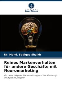 Produktbild: Reines Markenverhalten f&uuml;r andere Gesch&auml;fte mit Neuromarketing