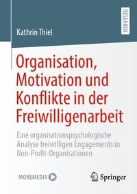 Produktbild: Organisation, Motivation und Konflikte in der Freiwilligenarbeit