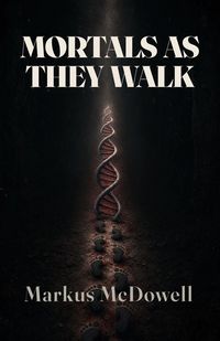 Produktbild: Mortals As They Walk