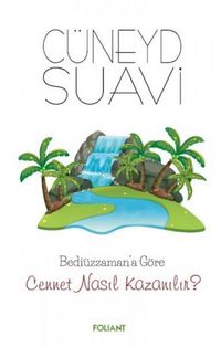 Produktbild: Cennet Nasil Kazanilir Bedi&uuml;zzamana G&ouml;re