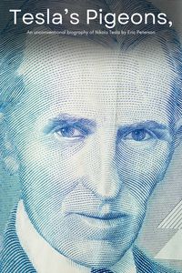Produktbild: Tesla's Pigeons, An unconventional biography of Nikola Tesla