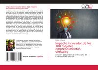 Produktbild: Impacto innovador de los 100 mejores emprendimientos virtuales