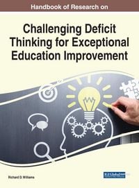 Produktbild: Handbook of Research on Challenging Deficit Thinking for Exceptional Education Improvement