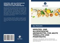 Produktbild: Kr&auml;uter- und Allopathische Arzneimittel f&uuml;r Akute Tonsillitis und Pharyngitis