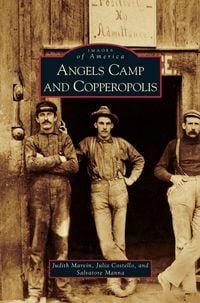 Produktbild: Angels Camp and Copperopolis