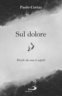 Produktbild: Sul dolore. Parole che non ti aspetti