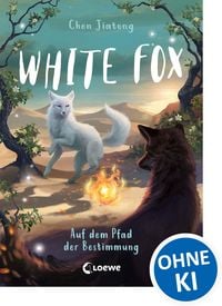 Produktbild: White Fox (Band 3) - Auf dem Pfad der Bestimmung