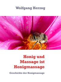 Produktbild: Honig und Massage ist Honigmassage