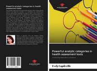 Produktbild: Powerful analytic categories in health assessment tools