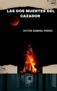 Produktbild: Las Dos Muertes del Cazador