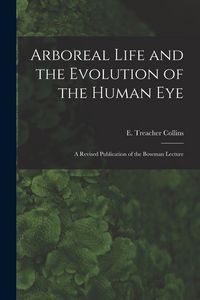 Produktbild: Arboreal Life and the Evolution of the Human Eye