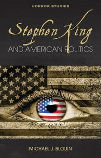 Produktbild: Stephen King and American Politics