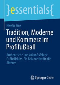 Produktbild: Tradition, Moderne und Kommerz im Profifu&szlig;ball