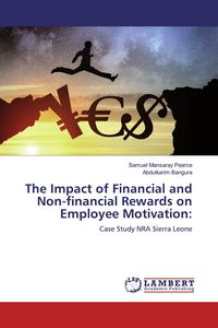 Produktbild: The Impact of Financial and Non-financial Rewards on Employee Motivation: