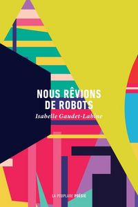 Produktbild: Nous Revions De Robots