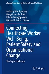 Produktbild: Connecting Healthcare Worker Well-Being, Patient Safety and Organisational Change