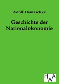 Produktbild: Geschichte der National&ouml;konomie