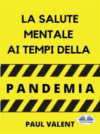 Produktbild: La Salute Mentale Ai Tempi Della Pandemia
