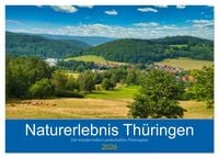 Produktbild: Naturerlebnis Th&uuml;ringen (Wandkalender 2026 DIN A4 quer), CALVENDO Monatskalender