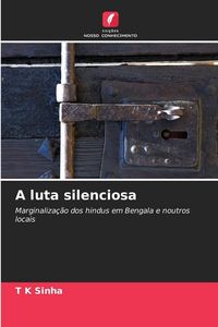 Produktbild: A luta silenciosa