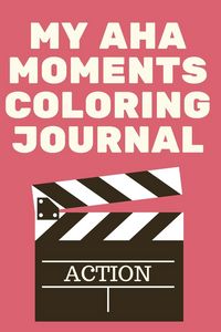 Produktbild: My Aha Moments Coloring Journal