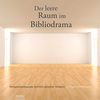 Produktbild: Der leere Raum im Bibliodrama